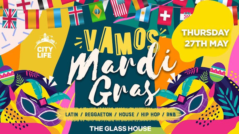 VAMOS! Mardi Gras - Nottingham's International Party