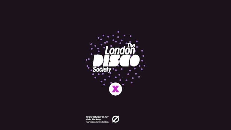 The London Disco Society X