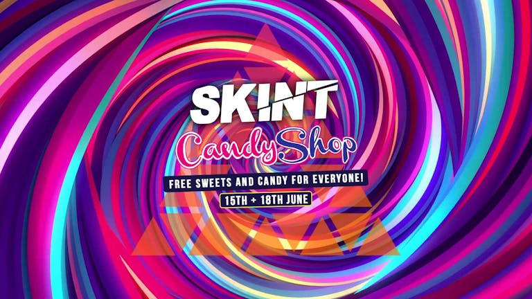 SKINT Sessions | Candy Shop | £1 BOMBS