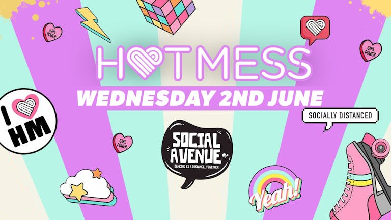CANCELLED! Hotmess @ Social Avenue - Wednesday 2nd June! - 