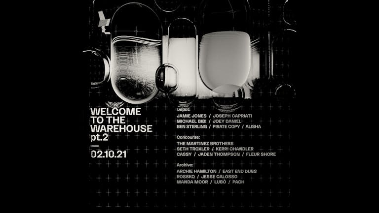 QUEUE JUMP TICKETS ON SALE Welcome To The Warehouse - Part 2	