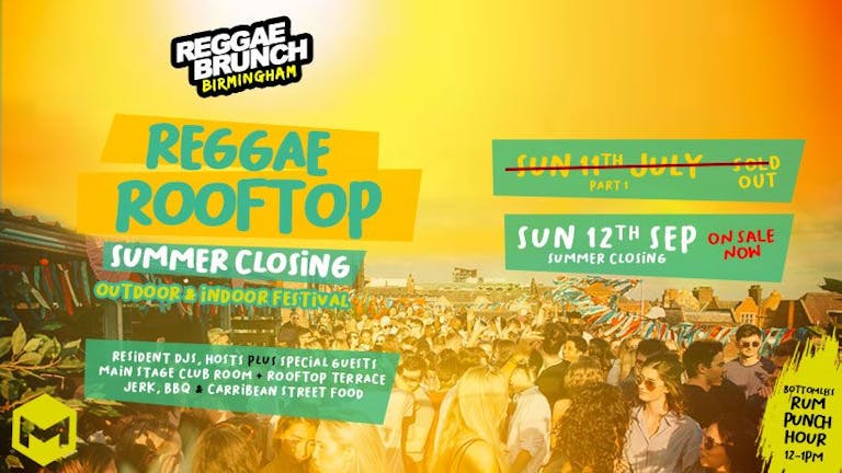 Reggae Rooftop Birmingham SUMMER CLOSING - SUN 12th Sept