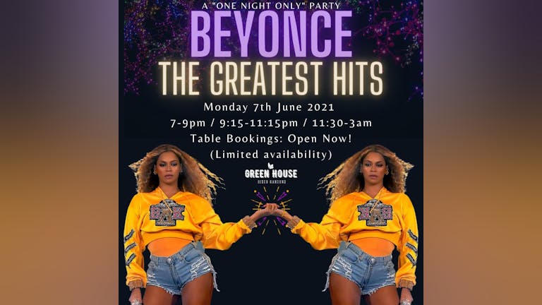 Beyonce - The Greatest Hits! : Friday 11th June-Please use other event listing or search for Beyoncé greatest hits on fatsoma.