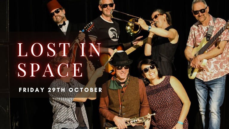 LOST IN SPACE | Plymouth, Annabel's Cabaret & Discotheque