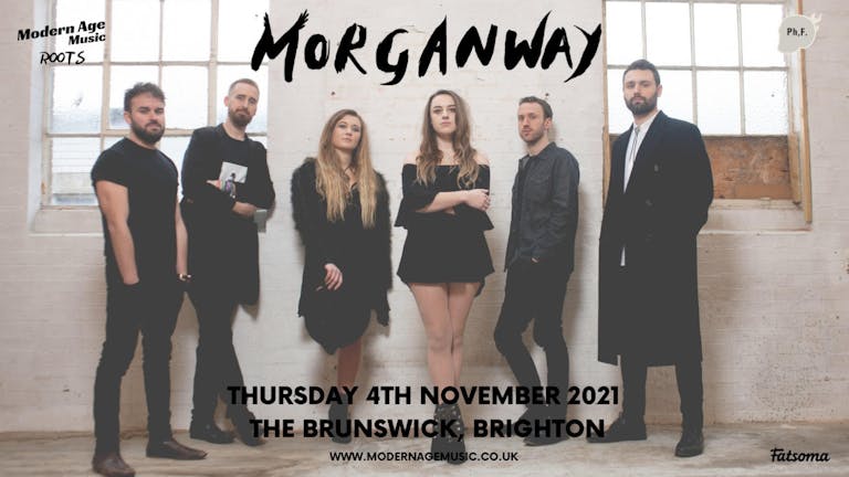 Morganway live at The Brunswick, Brighton  + The Heavy Heavy + Jake Morrell