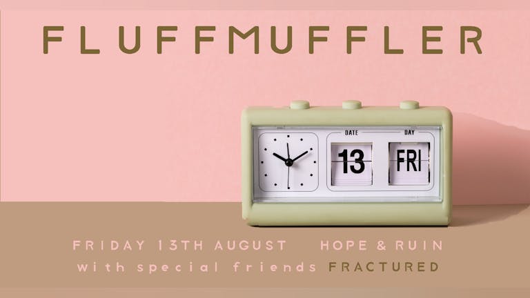 Fluffmuffler +  Fractured