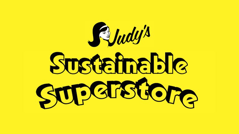 Judy's Sustainable Superstore: Leeds