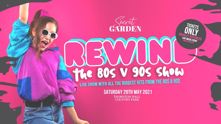 Secret Garden Rewind - 80s & 90s Show 