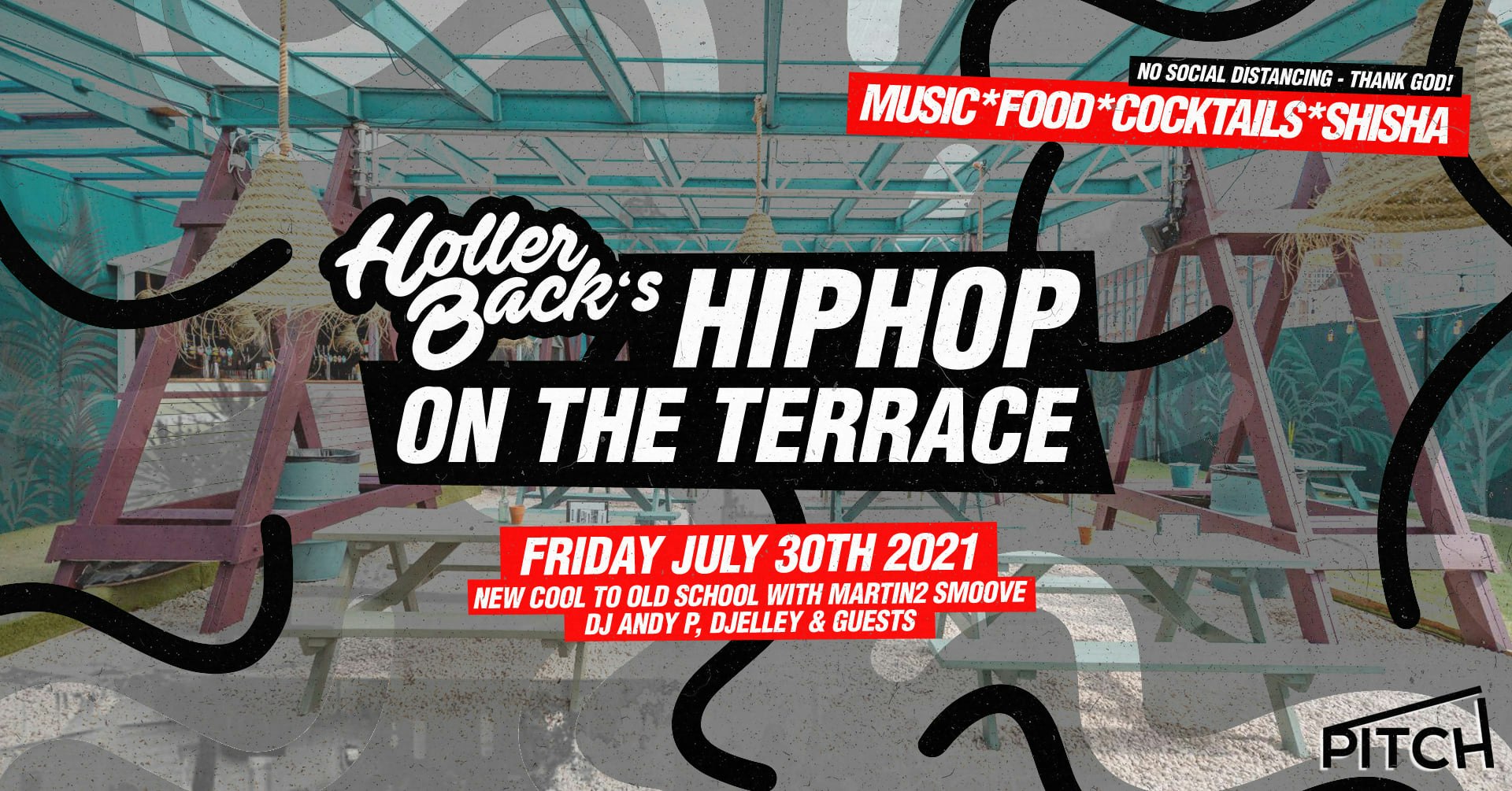Holler Back London – Hip Hop & R’NB Summer Terrace Party 😎 July 30th 2021