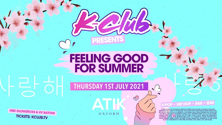 K-Club presents... The K-POP 'Feeling Good For Summer' Tour | Oxford