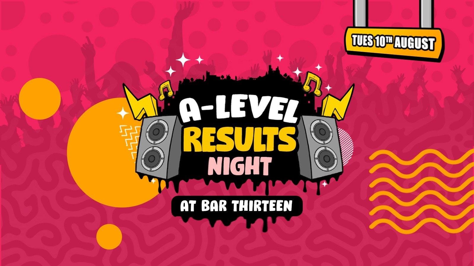 Surrey / Guildford Official A Level Results Night Party @ Bar Thirteen! – FREE ENTRY B4 11PM!