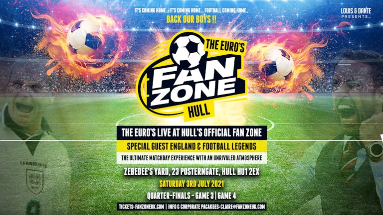 Euro's Fan Zone - Hull // QUARTER-FINALS - Game 3 | Game 4