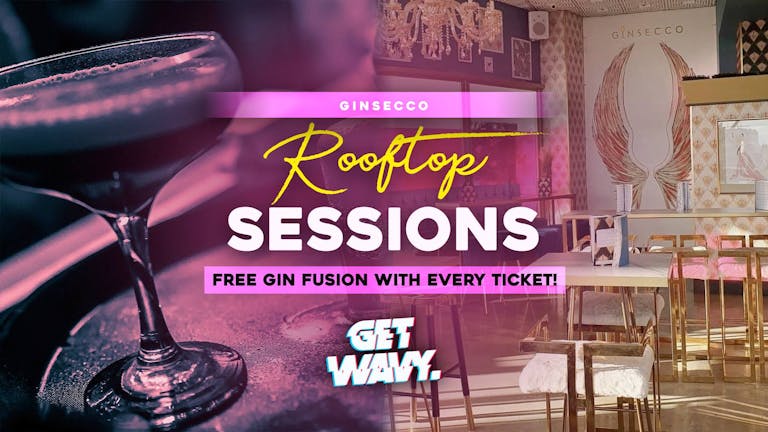 Get Wavy. Rooftop Sessions | 17.06 (last few tickets)