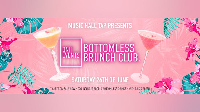 Bottomless Brunch Club - 26th June 2021