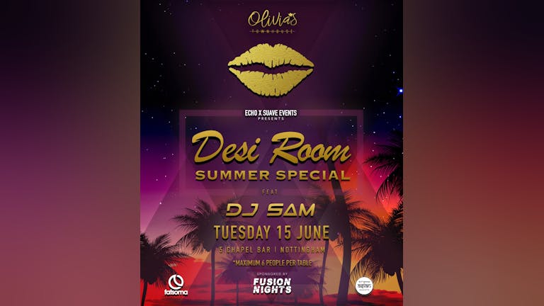 Desi Room - SUMMER SPECIAL! Tuesday 15.06.21