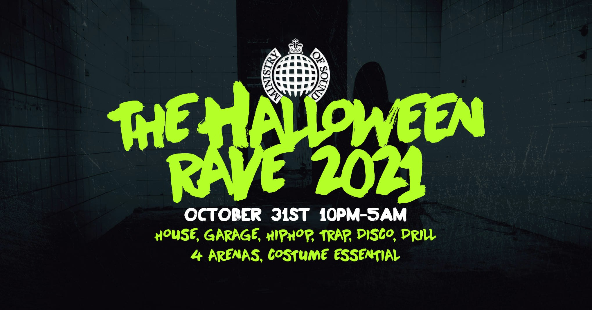 🚫 SOLD OUT 🚫 The Halloween Rave 2021  |  Ministry of Sound 👻