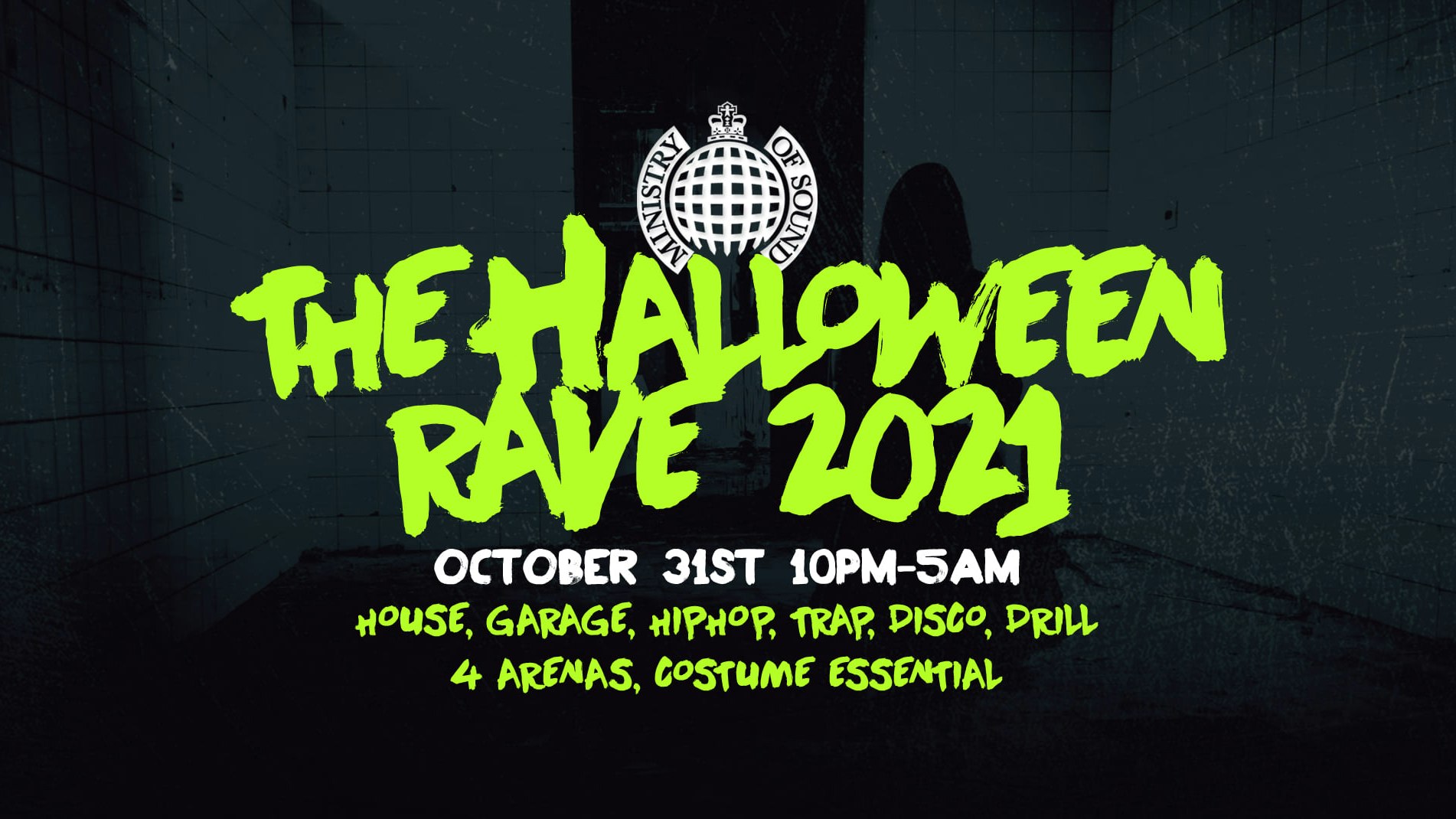 🚫 SOLD OUT 🚫 The Halloween Rave 2021  |  Ministry of Sound 👻
