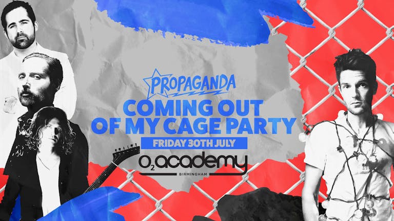 Propaganda Birmingham - Coming Out Of My Cage Party - o2 Academy Birmingham
