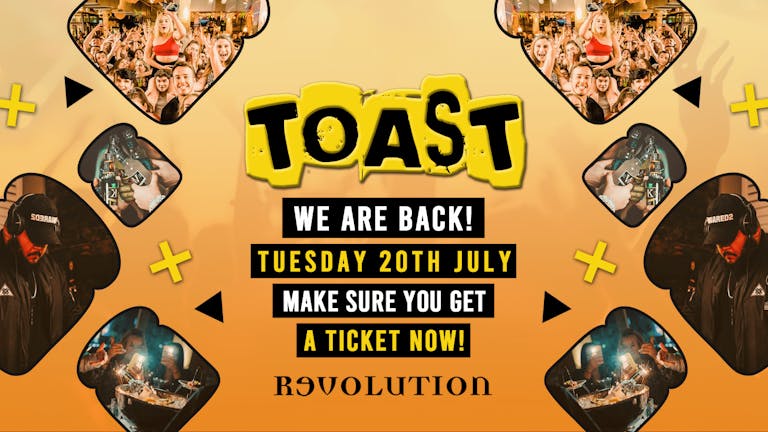 Toast • Official Reopening Party • Revolution