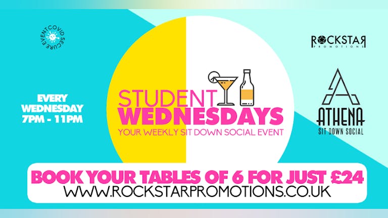Athena Sit Down Social - Student Wednesdays End of Year Party!  23rd June.