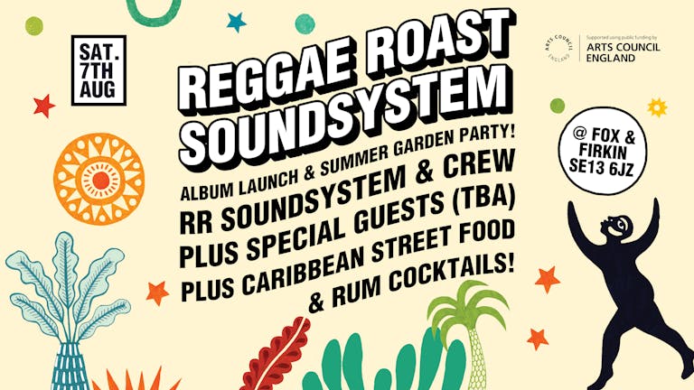 Reggae Roast Summer Garden Party & Album Launch!
