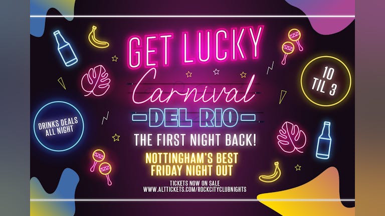 Get Lucky - Carnival del Rio - The OFFICIAL First Night Back