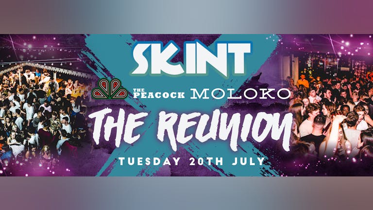 SKINT Tuesdays - The Reunion