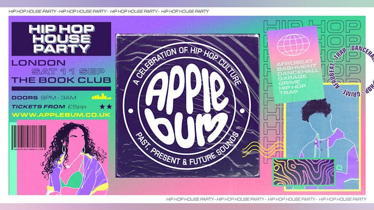 Applebum / London / Hip Hop House Party 
