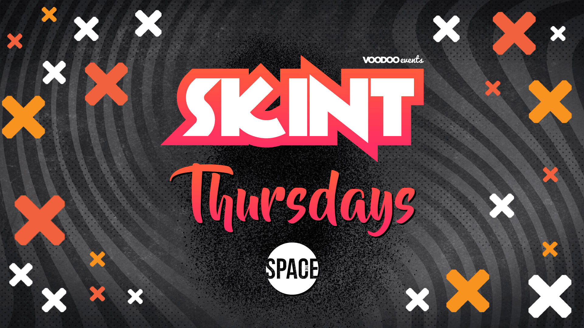 SKINT THURSDAYS @ Ten Bar Underground (Formerly Space) 8th July