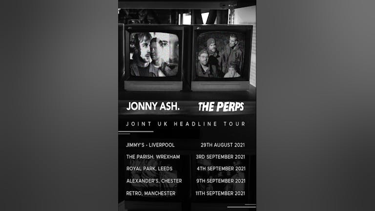 > Unlocked / Joint Tour 2021 / Jonny Ash / The Perps / 0001