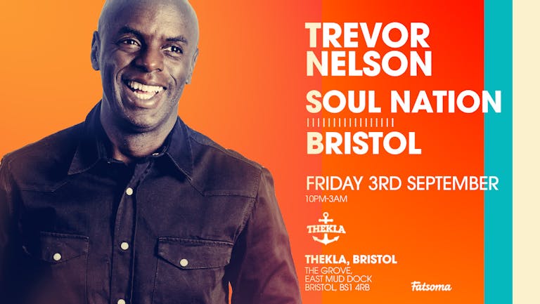Trevor Nelson Soul Nation Bristol