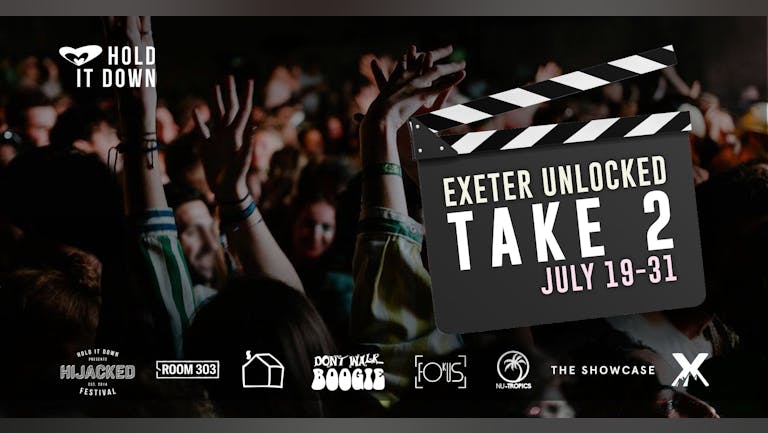 Exeter Unlocked: Take 2