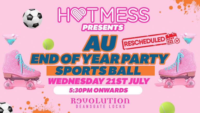 💙🧡 AU - End Of Year Party - Presented by Hotmess 💙🧡