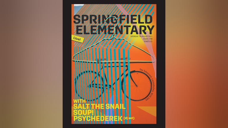 Springfield Elementary presents: Salt the Snail, Soup! and Psychederek (DJ)