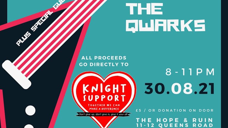 Knight Support: The Qwarks + Man Like Malcolm + Yoga Death Cult