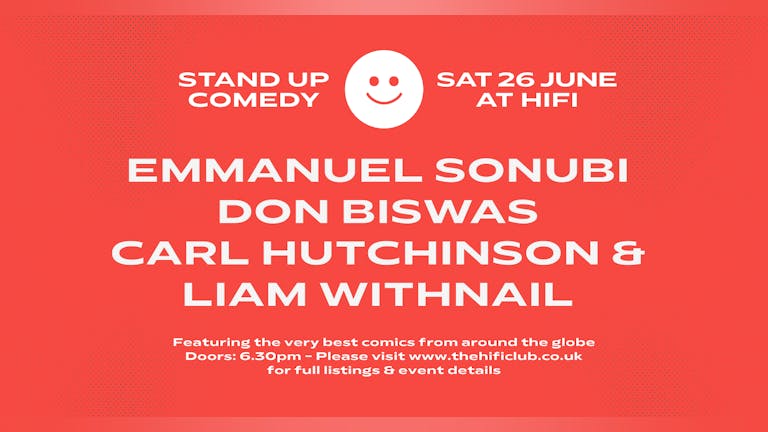 Stand Up Comedy with Emmanuel Sonubi, Don Biswas, Carl Hutchinson & Liam Withnail