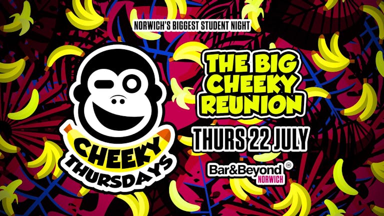 Cheeky Thursdays • TONIGHT / 22nd July - 50 tickets left