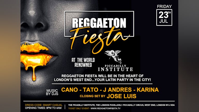 Reggaeton Fiesta London // Piccadilly Institute // Friday 23rd July