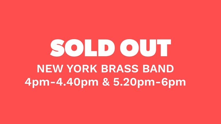 Chow Down: Sunday 6th June 2021 - New York Brass Band