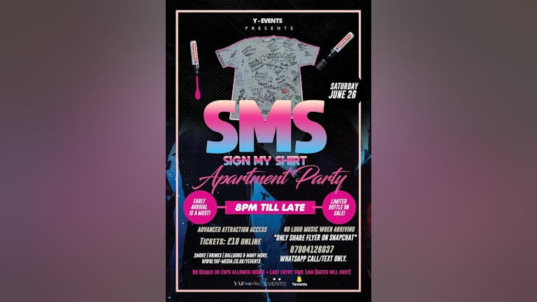SMS - Sign My Shirt: Apartment Party