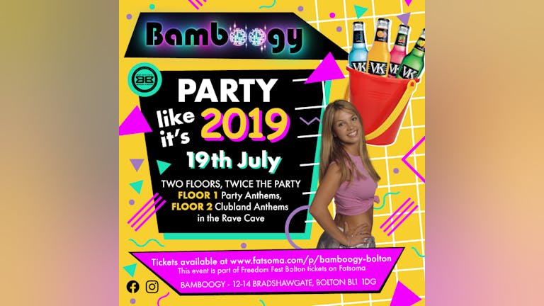 Monday 19 July - Party Like It's 2019