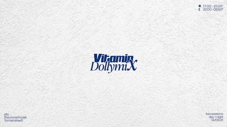 Vitamin x Dollymix