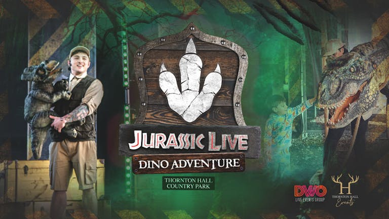 Jurassic Live Dino Adventure (including Farm Park Entry) - Tuesday 20th July - All Day Ticket