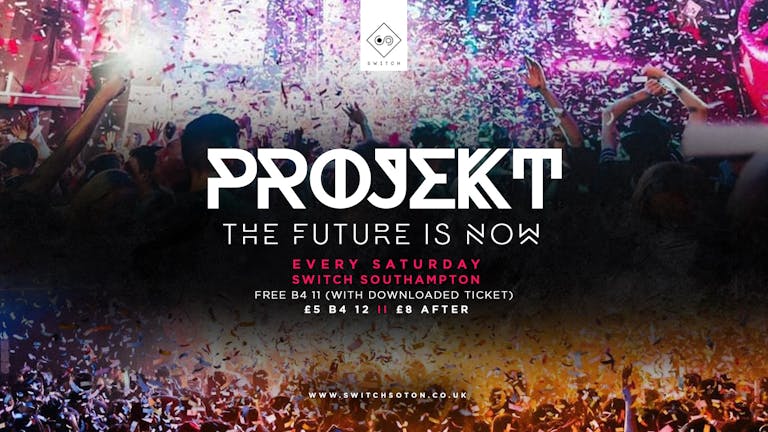 Projekt Saturdays Launch Party • Saturday 24th July - Final 300 Adv Tixs. 