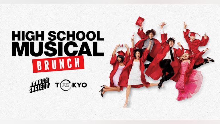 High School Musical Brunch - Sunday 5th September