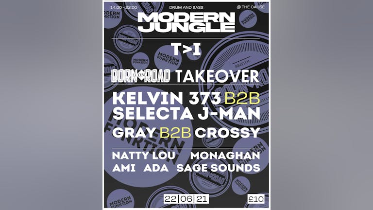 MODERN JUNGLE PRESENTS T>I AND BORN ON ROAD TAKEOVER