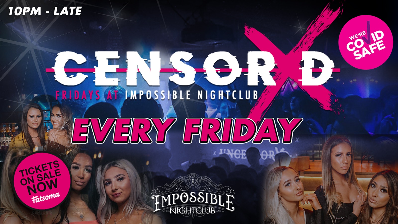 CENSORED Fridays at Impossible WEEK 4 – Manchester’s Hottest Socially Distanced Friday