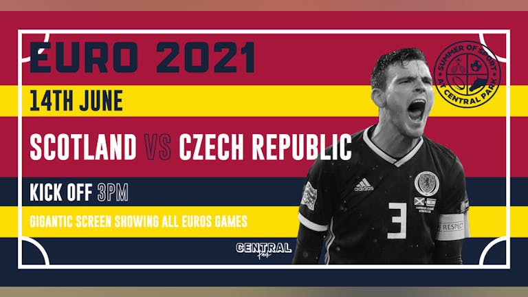 Scotland vs Czech Republic - Mon 14th June // KO 2pm - Euro 2020