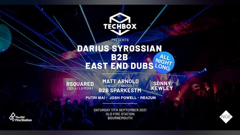 TechBox Presents: Darius Syrossian B2B East End Dubs (ALL NIGHT LONG)
