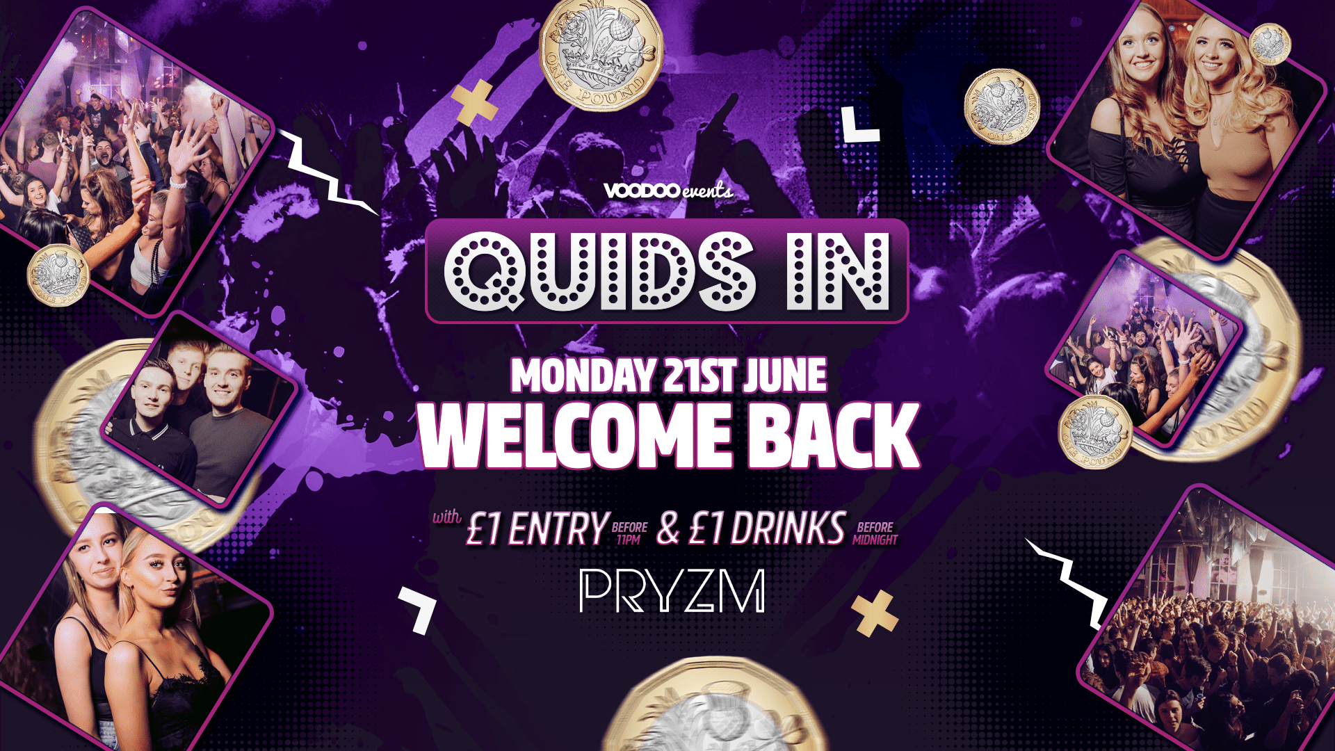 The Comeback – Quids In Mondays at PRYZM Opening party – 19th July